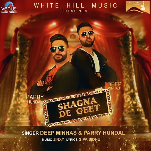 Shagna De Geet by Deep Minhas, Parry Hundal - Download on PagalFree