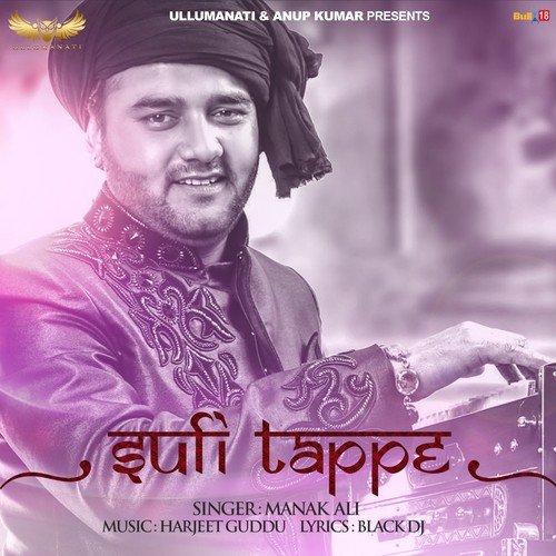 Sufi Tappe by Manak Ali - Download on PagalFree