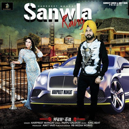 Sanwla Rang by Harpreet Mangat - Download on PagalFree