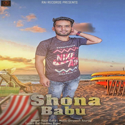 Shona Babu by Rajat Gaba - Download on PagalFree
