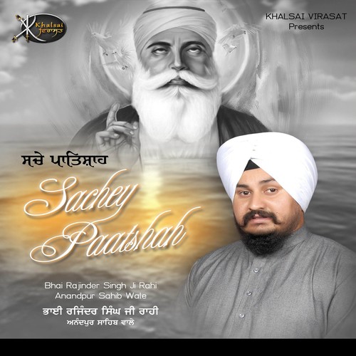 Sacha Soye by a titleSongs performed by Bhai Rajinder Singh Ji Rahi Anandpur Sahib Wale class hrefhttpswww.jiosaav - Download on PagalFree