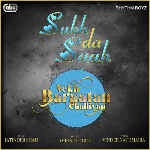 Sukh Da Saah (From Vekh Baraatan Challiyan Soundtrack) by Amrinder Gill with Jatinder Shah - Download on PagalFree