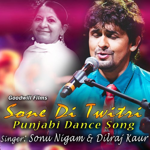 Sone Di Tavitri by Dilraj Kaur, Sonu Nigam, Mela - Download on PagalFree