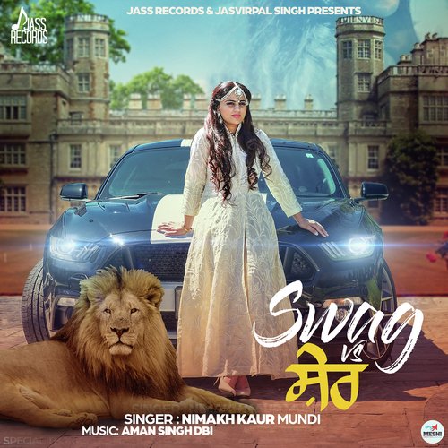 Swag VS Sher by Nimakh Kaur Mundi - Download on PagalFree