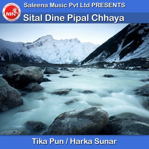 Sital Dine Pipal Chhaya by Tika Pun, Harka Sunar - Download on PagalFree