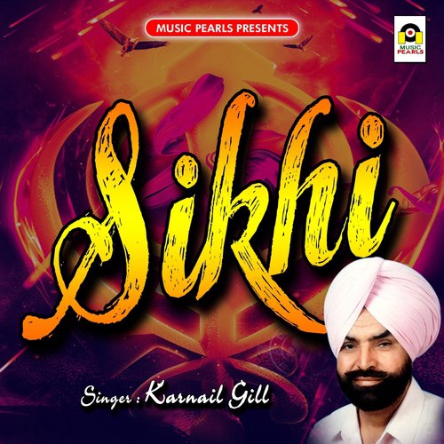 Sikhi by Karnail Gill - Download on PagalFree