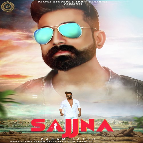 Sajjna by Param Fateh, Kaymcee - Download on PagalFree