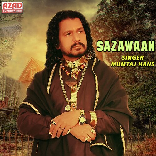 Sazawaan by Mumtaz Hans - Download on PagalFree