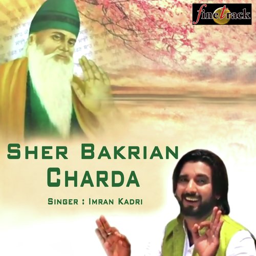 Sher Bakrian Charda by Imran Kadri - Download on PagalFree