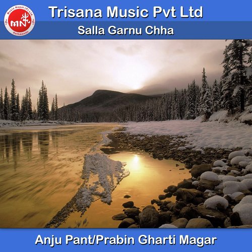 Salla Garnu Chha by Anju Panta, Prabin Gharti Magar - Download on PagalFree