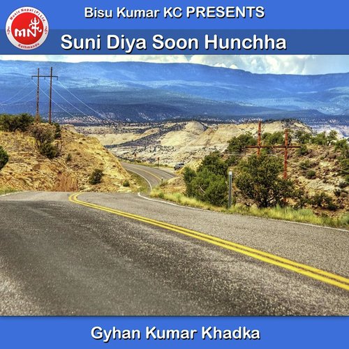 Suni Diya Soon Hunchha by Gyhan Kumar Khadka - Download on PagalFree