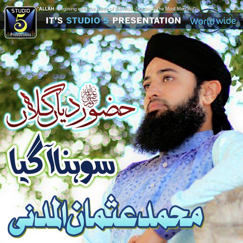 Huzur Deyan Gallan Sun K by Muhammad Usman Almadni - Download on PagalFree