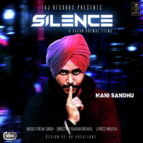 Silence by Mani Sandhu with Freak Singh - Download on PagalFree