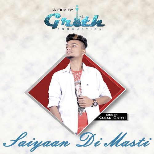 Saiyaan Di Masti by Karan Grith - Download on PagalFree