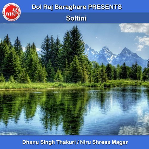 Soltini by Dhanu S ingh Thakuri, Niru Shrees Magar - Download on PagalFree