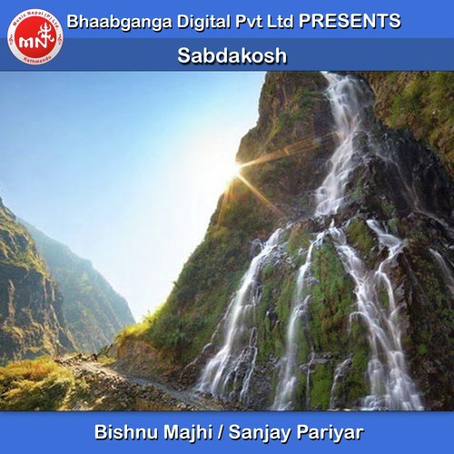 Sabdakosh by Bishnu Majhi, Sanjay Pariyar - Download on PagalFree