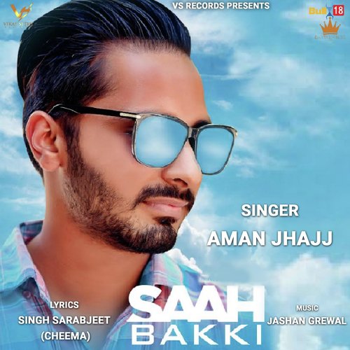 Saah Bakki by Aman Jhajj - Download on PagalFree