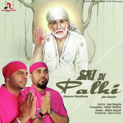Sai Di Palki by Harpreet Randhawa, Jass Sangha - Download on PagalFree