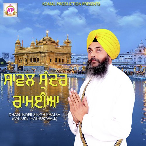 Sawal Sundar Ramaiya by Dhanjinder Singh Khalsa Manuke Hathur Wale - Download on PagalFree