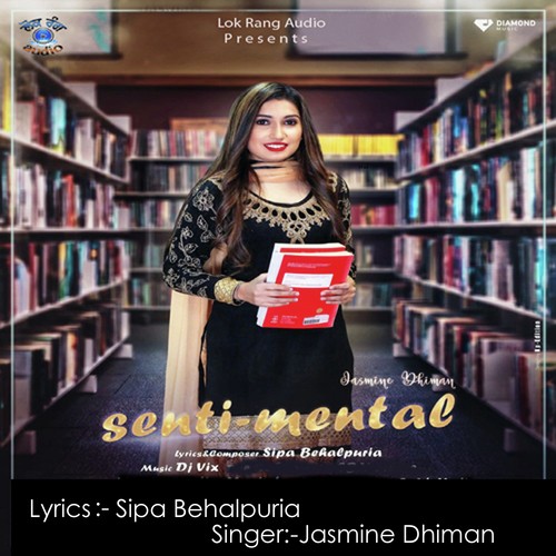 Senti Mental by Jasmine Dhiman - Download on PagalFree