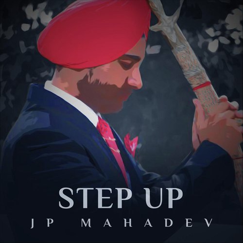 Step Up by JP Mahadev - Download on PagalFree