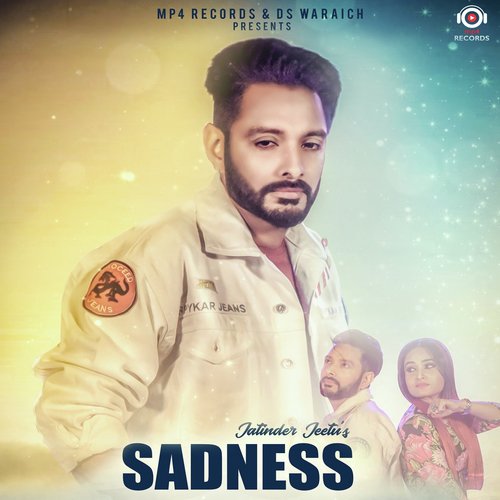 Sadness by Jatinder Jeetu - Download on PagalFree