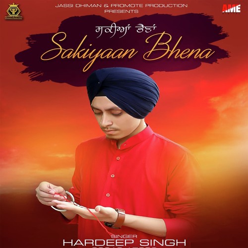 Sakiyaan Bhena by Hardeep Singh - Download on PagalFree