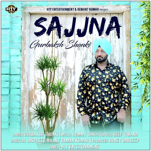 Sajjna by Gurbaksh Shonki - Download on PagalFree