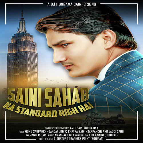 Saini Sahab Ka Standard High Hai by Amit Saini Rohtakiya - Download on PagalFree