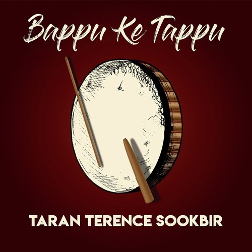 Bappu Ke Tappu by Taran Terence Sookbir - Download on PagalFree
