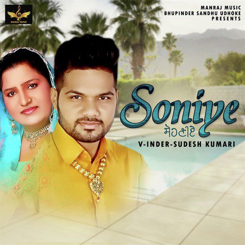 Soniye by V-Inder - Sudesh Kumari - Download on PagalFree