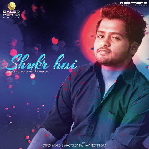 Shukr Hai by Pratyul Joshi - Download on PagalFree
