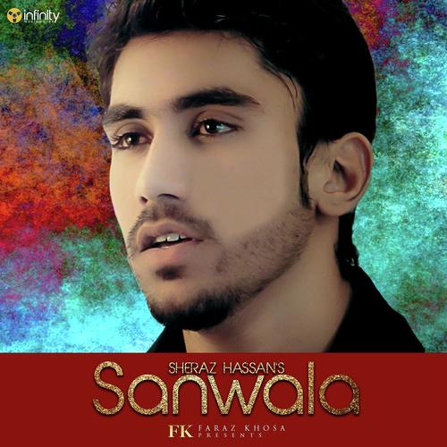 Sanwala by Sheraz Hassan - Download on PagalFree