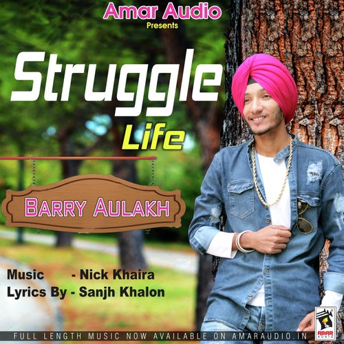 Struggle Life by Berry Aulakh - Download on PagalFree