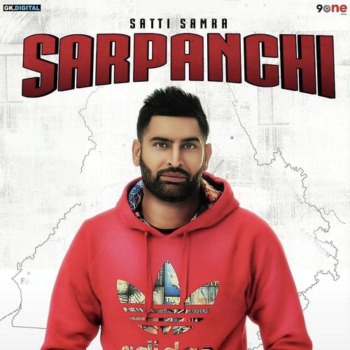 Sarpanchi by Satti Samra - Download on PagalFree