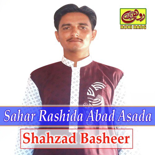 Sahar Rashida Abad Asada by Shahzad Basheer - Download on PagalFree