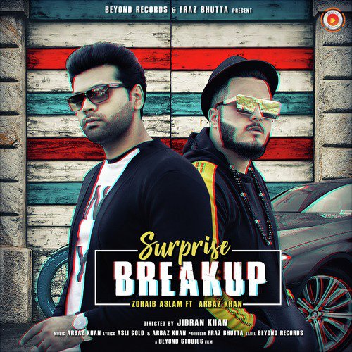 Surprise Breakup by Zohaib Aslam, Arbaz Khan - Download on PagalFree