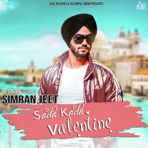 Sada Kada Valentine by Simran Jeet - Download on PagalFree