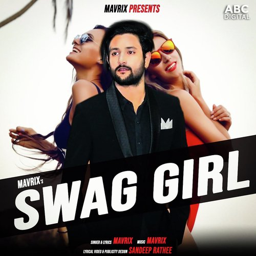 Swag Girl by Mavrix - Download on PagalFree