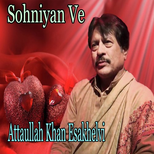 Tenu Sade Jinna Pyar by Attaullah Khan Esakhelvi - Download on PagalFree