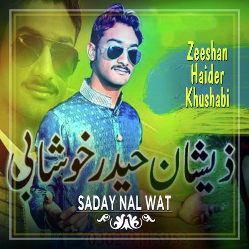 Saday Nal Wat by Zeeshan Haider Khushabi - Download on PagalFree