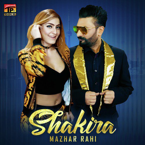 Shakira by Mazhar Rahi - Download on PagalFree
