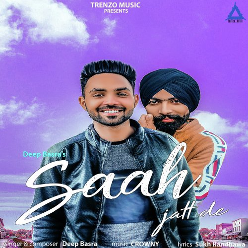 Saah Jatt De by Deep Basra - Download on PagalFree