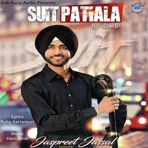 Suit Patiala by Jaspreet Jassal - Download on PagalFree