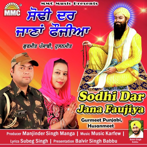 Sodhi Dar Jana Faujiya by Gurmeet Punjabi - Download on PagalFree