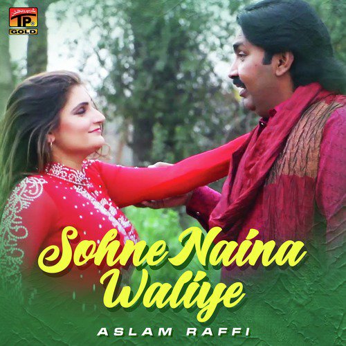 Sohne Naina Waliye by Aslam Raffi - Download on PagalFree