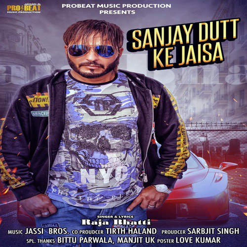 Sanjay Dutt Ke Jaisa by Raja Bhatti - Download on PagalFree