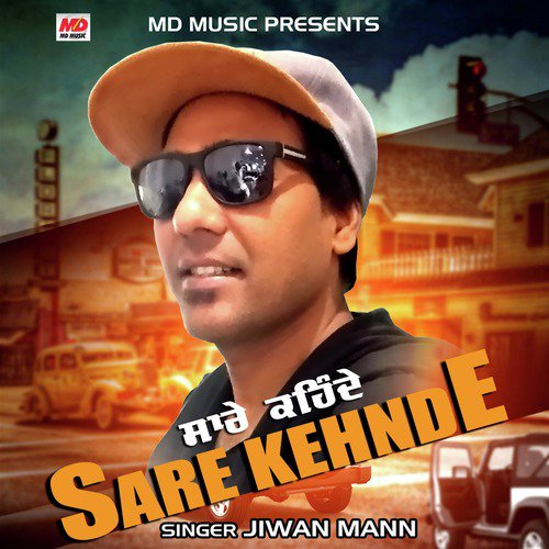Sare Kehnde by Jiwan Mann - Download on PagalFree