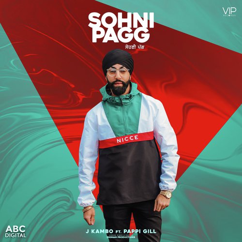 Sohni Pagg by J Kambo, Pappi Gill - Download on PagalFree