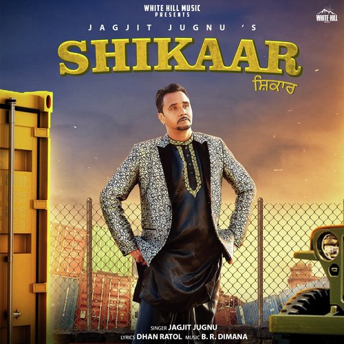 Shikaar by Jagjit Jugnu - Download on PagalFree